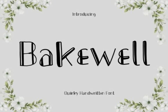 Bakewell: A Unique Handwritten Font for Branding
