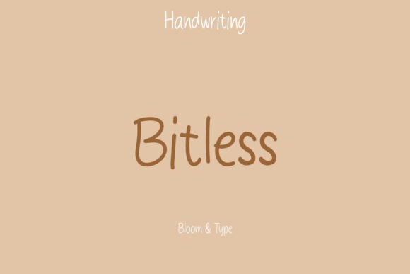 Bitless: A Friendly Handwritten Font for Your Brand