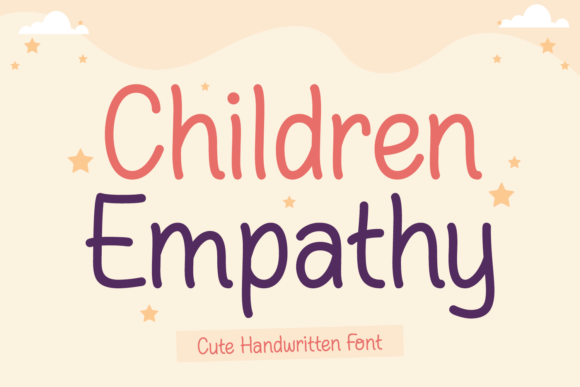 Children Empathy: A Handwritten Font for Warm Campaigns