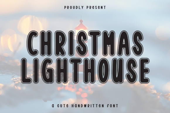 Christmas Lighthouse: A Festive Handwritten Font for Crafters