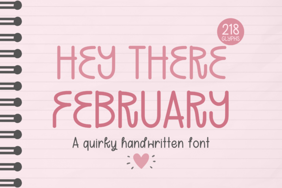 Hey There February: A Playful Script Font for Campaigns