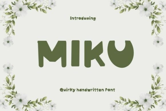 Miku: A Hand-Calligraphy Font for Modern Web Design