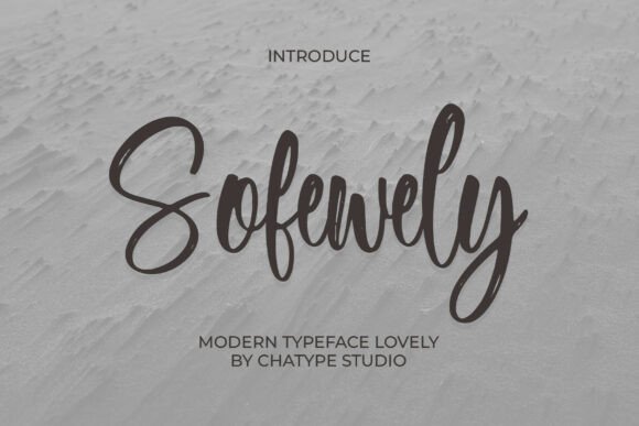 Sofewely: A Modern Script Typeface for Editorial Design