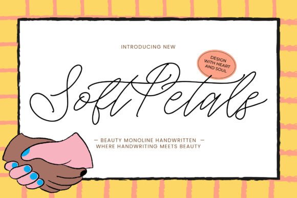 Soft Petals: A Handwritten Font for Polished Branding